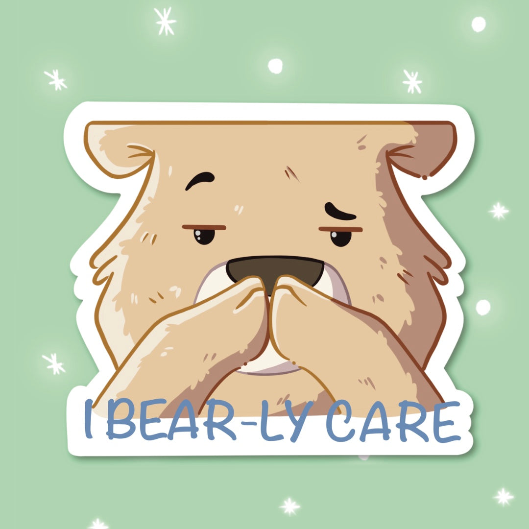 I Bear-ly Care Sticker