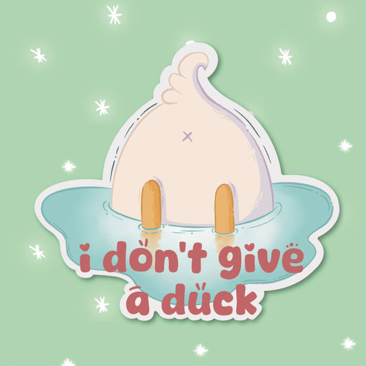 I don't give a DUCK sticker