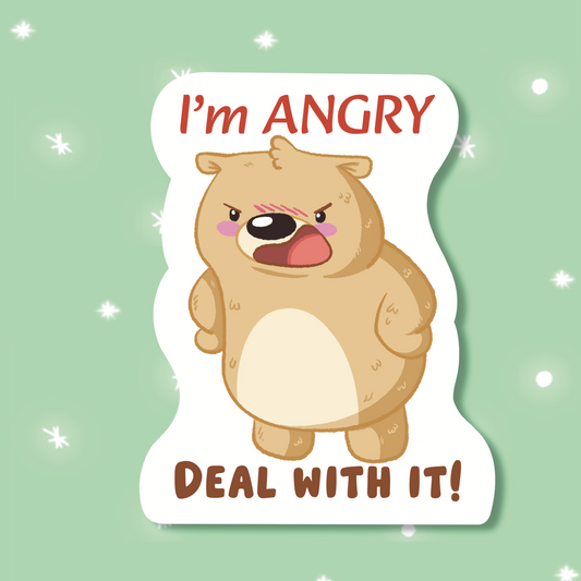 I'm ANGRY_Deal with it